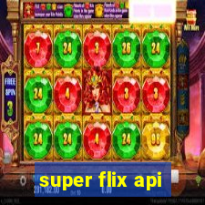 super flix api